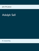 John P. A. Jensen: Adolph Sell 