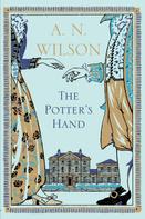 A. N. Wilson: The Potter's Hand 