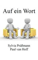 Sylvia Prüßmann: Auf ein Wort 