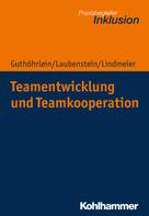 Christian Lindmeier: Teamentwicklung und Teamkooperation 
