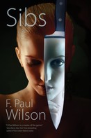 F. Paul Wilson: Sibs 