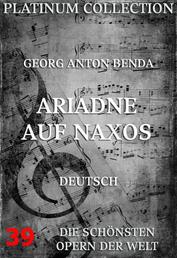 Ariadne auf Naxos - Die Opern der Welt