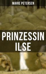 Prinzessin Ilse - Ein Märchen aus dem Harzgebirge