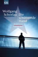 Wolfgang Schorlau: Die schützende Hand ★★★★
