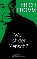 Rainer Funk: Wer ist der Mensch? 