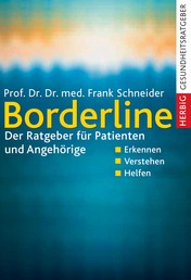 Borderline - Der Ratgeber für Patienten und Angehörige