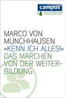 Marco von Münchhausen: »Kenn ich alles« 