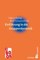 Oliver König: Einführung in die Gruppendynamik 