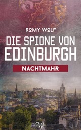 Die Spione von Edinburgh 3 - Nachtmahr