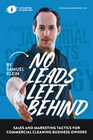 Samuel Klein: No leads Left Behind 