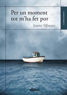 Jaume Silvestre: Per un moment tot m'ha fet por 