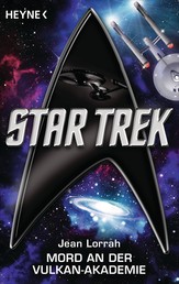 Star Trek: Mord an der Vulkan-Akademie - Roman