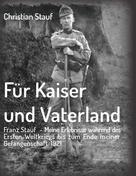 Christian Stauf: Für Kaiser und Vaterland 