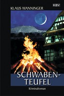 Klaus Wanninger: Schwaben-Teufel ★★★★