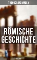 Theodor Mommsen: Römische Geschichte (Alle 6 Bände) ★★★★★