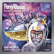 Perry Rhodan Silber Edition 92: Das Modul - Perry Rhodan-Zyklus "Aphilie"