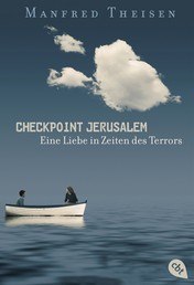 Checkpoint Jerusalem - Eine Liebe in Zeiten des Terrors