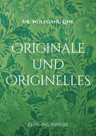 Wolfgang Link: Originale und Originelles 