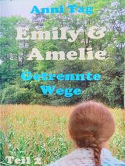 Getrennte Wege - Emily & Amelie