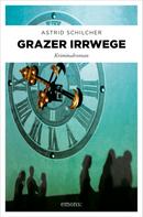 Astrid Schilcher: Grazer Irrwege ★★★★