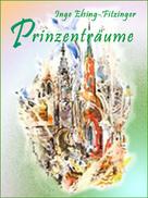 Inge Elsing-Fitzinger: Prinzenträume 