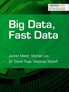 Jochen Mader: Big Data, Fast Data 