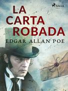 Edgar Allan Poe: La carta robada 