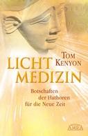 Tom Kenyon: Lichtmedizin ★★