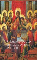 S. Baring-Gould: The Lives of the Saints 