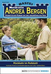 Notärztin Andrea Bergen - Folge 1322 - Rückkehr im Rollstuhl