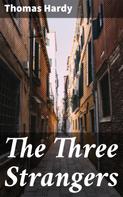 Thomas Hardy: The Three Strangers 