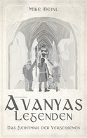 Mike Heinl: Avanyas Legenden 