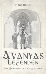 Avanyas Legenden - Das Geheimnis der Vergessenen