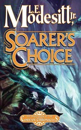 Soarer's Choice - The Sixth Book of the Corean Chronicles