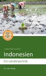 Indonesien - Ein Länderporträt