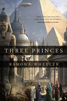 Ramona Wheeler: Three Princes 