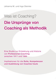 Was ist Coaching? - Die Ursprünge von Coaching als Methodik
