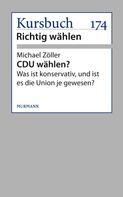 Michael Zöller: CDU wählen? 