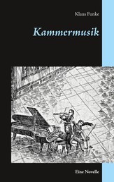 Kammermusik - Eine Novelle