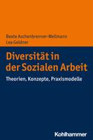 Beate Aschenbrenner-Wellmann: Diversität in der Sozialen Arbeit 