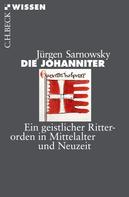 Jürgen Sarnowsky: Die Johanniter ★★★★★