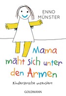Enno Münster: "Mama mäht sich unter den Armen!" ★★★★