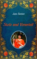 Jane Austen: Stolz und Vorurteil. Mit Illustrationen von Hugh Thomson. 