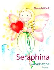 Seraphina - Un angelo tra noi