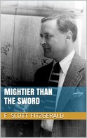F. Scott Fitzgerald: Mightier than the Sword 