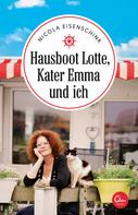 Nicola Eisenschink: Hausboot Lotte, Kater Emma und ich ★★★★
