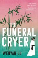Wenyan Lu: The Funeral Cryer 