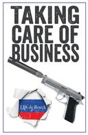 J. D. De Roeck: Taking Care of Business 