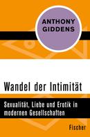 Anthony Giddens: Wandel der Intimität 