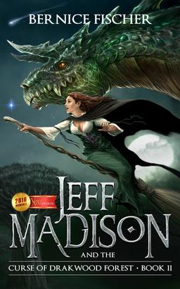 Jeff Madison and the Curse of Drakwood Forest (Book 2)
